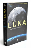 Luna Ascendente (Trilogía Luna 3) - Ian McDonald - Otros & Sin Clasificación