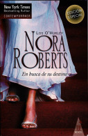 Los O'Hurley. En Busca De Su Destino. Edición Especial - Nora Robberts - Otros & Sin Clasificación