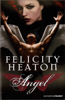Angel - Felicity Heaton - Otros & Sin Clasificación