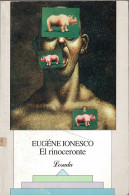 El Rinoceronte - Eugene Ionesco - Other & Unclassified