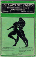 El Libro Del Chuzo No. 2. Estudios Modernos Sobre La Ciencia Del Retozo - Anónimo Victoriano - Other & Unclassified