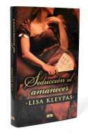 Seducción Al Amanecer - Lisa Kleypas - Other & Unclassified