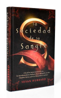 La Sociedad De La Sangre. Edición Zeta Limitada - Susan Hubbard - Autres & Non Classés