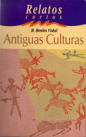 Antiguas Culturas - R. Benito Vidal - Autres & Non Classés