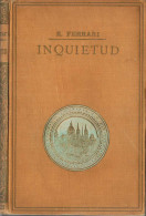 Inquietud. La Enmienda De Anita. La Que Quería Ser Monja - Ermerinda Ferrari - Other & Unclassified