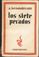 Los Siete Pecados - A. Hernández-Catá - Autres & Non Classés