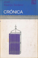 Crónica - José Asenjo Sedano - Sonstige & Ohne Zuordnung