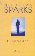 El Rescate - Nicholas Sparks - Other & Unclassified