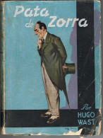 Pata De Zorra - Hugo Wast - Otros & Sin Clasificación