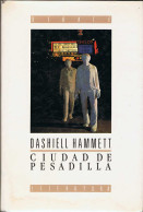Ciudad De Pesadilla - Dashiell Hammett - Otros & Sin Clasificación