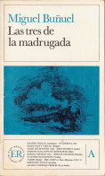 Las Tres De La Madrugada - Miguel Buñuel - Sonstige & Ohne Zuordnung
