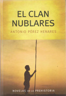 El Clan Nublares - Antonio Pérez Henares - Otros & Sin Clasificación