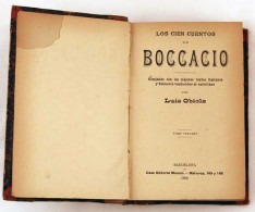 Los Cien Cuentos De Boccacio Cotejados Por Luis Oriols. Tomos 3 Y 4 En Uno - Autres & Non Classés