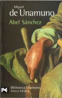 Abel Sánchez - Miguel De Unamuno - Andere & Zonder Classificatie