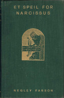 Et Speil For Narcissus. Oversatt Av Nils Lie - Negley Farson - Autres & Non Classés