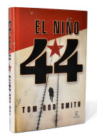 El Niño 44 - Tom Rob Smith - Andere & Zonder Classificatie