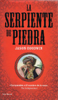 La Serpiente De Piedra - Jason Goodwin - Sonstige & Ohne Zuordnung