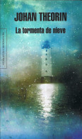 La Tormenta De Nieve - Johan Theorin - Other & Unclassified