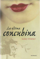 La última Concubina - Lesley Downer - Andere & Zonder Classificatie