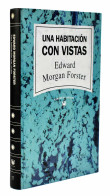 Una Habitación Con Vistas - Edward Morgan Forster - Otros & Sin Clasificación