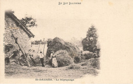 St Daunès * Le Dépiquage * St Daunes * Scène Agricole Agriculture Foins Battage * Le Lot Illustré * 1906 - Andere & Zonder Classificatie