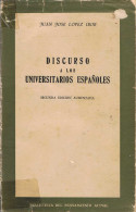 Discurso A Los Universitarios Españoles - Juan José López Ibor - Philosophy & Psychologie