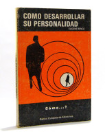 Como Desarrollar Su Personalidad - Eugene Benge - Philosophy & Psychologie