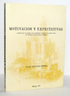 Motivación Y Expectativas - Juan Antonio Mora - Filosofía Y Sicología