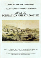 I, II Curso Y Ciclo De Conferencias Abiertas. Aula De Formación Abierta 2002/2003 - Filosofía Y Sicología