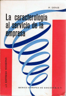 La Caracterología Al Servicio De La Empresa - R. Denis - Filosofia & Psicologia