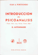 Introducción Al Psicoanálisis. El Autoanálisis - Juan A. Portuondo - Filosofía Y Sicología