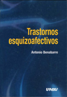 Trastornos Esquizoafectivos - Antonio Benabarre - Filosofie & Psychologie