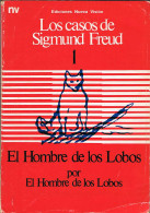 Los Casos De Sigmund Freud Vol. 1. El Hombre De Los Lobos - Filosofie & Psychologie