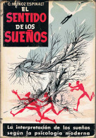 El Sentido De Los Sueños - C. Muñoz Espinalt - Filosofía Y Sicología