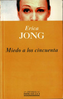 Miedo A Los Cincuenta - Erica Jong - Philosophie & Psychologie