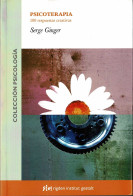 Psicoterapia. 100 Respuestas Creativas - Serge Ginger - Filosofia & Psicologia