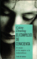 El Complejo De Cenicienta - Colette Dowling - Filosofía Y Sicología