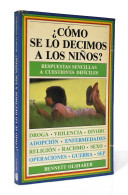 ¿Cómo Se Lo Decimos A Los Niños? - Bennett Olshaker - Filosofie & Psychologie