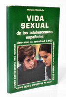 Vida Sexual De Los Adolescentes Españoles - Mariano Moraleda - Philosophy & Psychologie