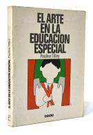 El Arte En La Educación Especial - Pauline Tilley - Philosophie & Psychologie