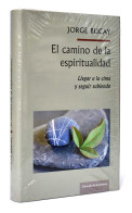 El Camino De La Espiritualidad - Jorge Bucay - Philosophy & Psychologie