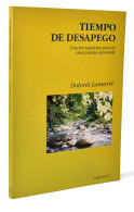 Tiempo De Desapego. Una Herramienta Para El Crecimiento Personal - Dolores Lamarre - Philosophie & Psychologie