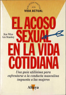 El Acoso Sexual En La Vida Cotidiana - Sue Wise Y Liz Stanley - Filosofía Y Sicología