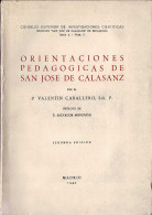 Orientaciones Pedagógicas De San José De Calasanz - P. Valentín Caballero - Filosofía Y Sicología