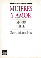 Mujeres Y Amor. Nuevo Informe Hite - Shere Hite - Filosofía Y Sicología