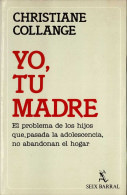 Yo, Tu Madre - Christiane Collange - Filosofía Y Sicología