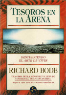 Tesoros En La Arena. Descubriendo El Arte De Vivir - Richard Bode - Filosofía Y Sicología