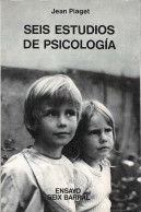 Seis Estudios De Psicología - Jean Piaget - Filosofía Y Sicología