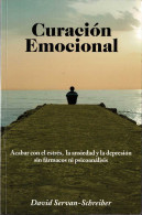 Curación Emocional - David Serván-Schreiber - Philosophy & Psychologie