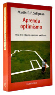 Aprenda Optimismo - Martin E. P. Seligman - Filosofía Y Sicología